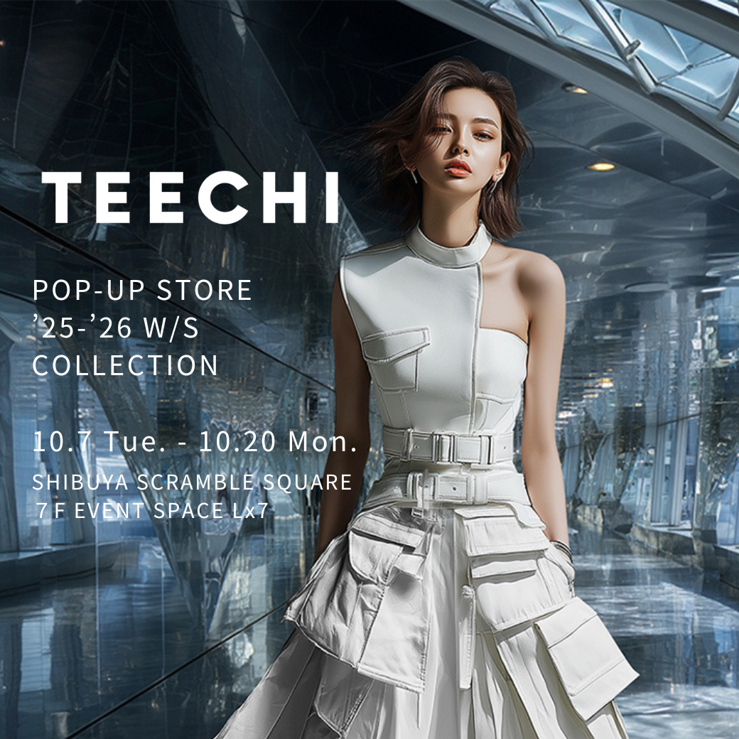 TEECHI POP-UP STORE SHIBUYA